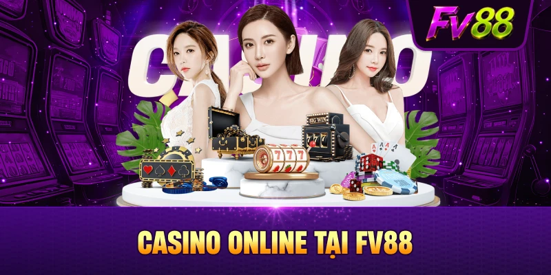 Trải nghiệm sòng bài hoàng gia FV88 cùng Dealer xinh đẹp