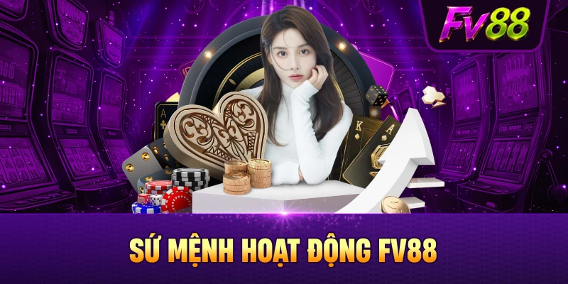 Xây dựng cộng đồng văn minh cùng FV88